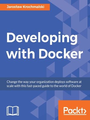 cover image of Developing with Docker